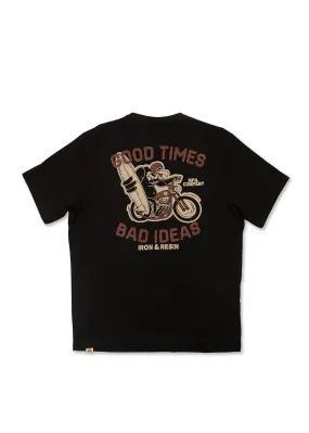 Good Times Bad Ideas Tee