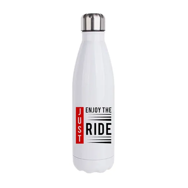 Just Enjoy the Ride: Printed Stainless Steel Bottle | 500ml